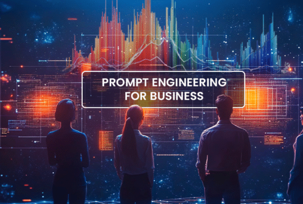 Prompt Engineering for Business